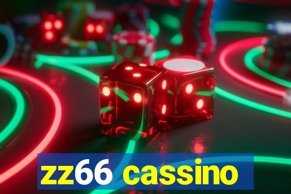 zz66 cassino